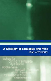 A Glossary of Language and Mind - Jean Aitchison