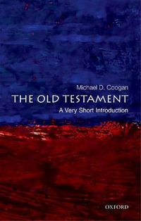 The Old Testament : A Very Short Introduction - Michael Coogan