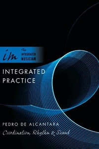 Integrated Practice : Coordination, Rhythm & Sound - Pedro de Alcantara