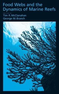 Food Webs and the Dynamics of Marine Reefs - Tim McClanahan