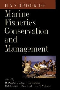 Handbook of Marine Fisheries Conservation and Management - R. Quentin Grafton