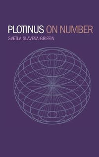 Plotinus on Number - Svetla Slaveva-Griffin