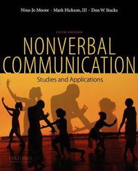 Nonverbal Communication : Studies and Applications - Nina-Jo Moore