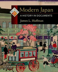 Modern Japan : A History in Documents - James L. Huffman