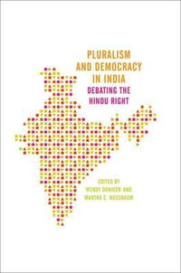 Pluralism and Democracy in India : Debating the Hindu Right - Wendy Doniger