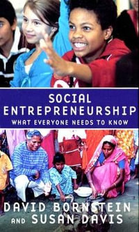 Social Entrepreneurship : What Everyone Needs to Know - David Bornstein