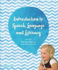 Introduction to Speech, Language and Literacy : includes interactive e-book - Sharynne McLeod