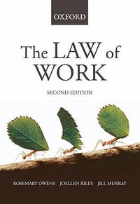 The Law of Work : 2nd Edition - Rosemary Owens