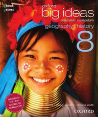 Oxford Big Ideas Geography/History 8 : Student Book + obook/assess - Australian Curriculum - Mark Easton