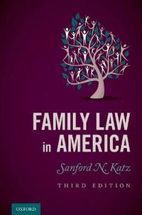 Family Law in America - Sanford N. Katz