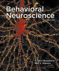 Behavioral Neuroscience : 10th Edition - S. Marc Breedlove