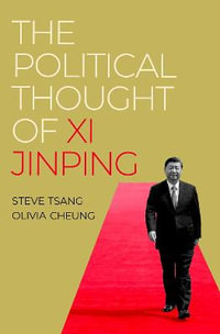 The Political Thought of Xi Jinping - Steve Tsang