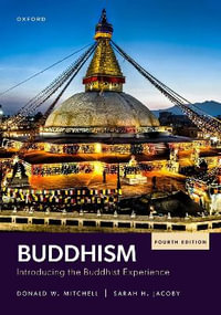 Buddhism : Introducing the Buddhist Experience - Donald Mitchell