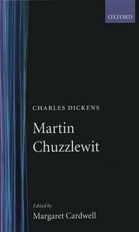 Martin Chuzzlewit : Clarendon Dickens - Charles Dickens