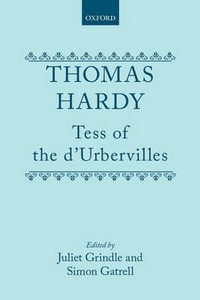 Tess of the D'Urbervilles : Oxford World's Classics - Thomas Hardy