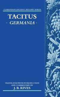 Tacitus : Germania - Tacitus .