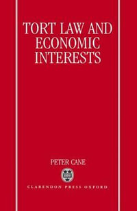 Tort Law and Economic Interests - Peter Cane