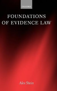 Foundations of Evidence Law - Alex Stein