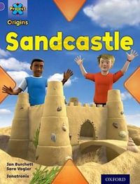 Project X Origins : Purple Book Band, Oxford Level 8: Buildings: Sandcastle - Jan Burchett