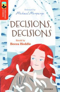 TreeTops Greatest Stories Oxford Level 13 Decisions Deci : Level 13 - Becca Heddle