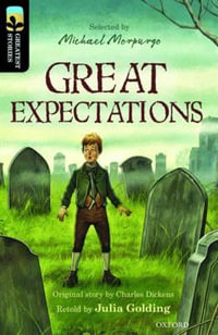 TreeTops Greatest Stories Oxford Level 20 Great Expectation : Level 20 - Julia Golding