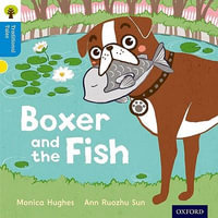 Oxford Reading Tree Traditional Tales : Level 3: Boxer and the Fish - Monica Hughes