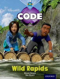 Project X Code Green Band Level 5 Jungle Wild Rapids : Level 5 - Tony Bradman