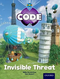 Project X Code Purple Band Level 8 Wonders of the World Invisible Threat : Level 8 - Tony Bradman