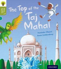 Oxford Reading Tree Story Sparks Oxford Level 7 The Top of the Taj Mahal : Level 7 - Narinder Dhami