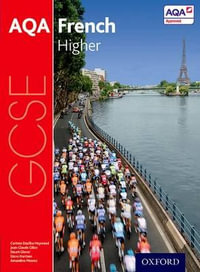 AQA GCSE French for 2016 : Higher Student Book - Steve Harrison