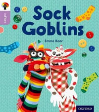 Oxford Reading Tree inFact: Oxford Level 1+ Sock Goblins : Level 1+ - Emma Boor