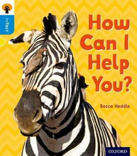 Oxford Reading Tree inFact: Oxford Level 3 How Can I Help You? : Level 3 - Becca Heddle