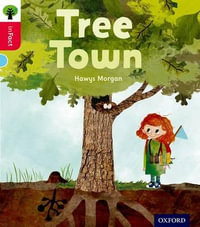 Oxford Reading Tree inFact: Oxford Level 4 Tree Town : Level 4 - Hawys Morgan