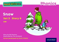 Read Write Inc Phonics : Pink Set 3 Storybook 9 Snow - Gill Munton