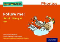 Read Write Inc Phonics : Orange Set 4 Storybook 4 Follow Me! - Gill Munton