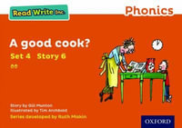 Read Write Inc Phonics : Orange Set 4 Storybook 6 A Good Cook? - Gill Munton