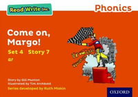 Read Write Inc Phonics : Orange Set 4 Storybook 7 Come On, Margo! - Gill Munton