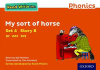 Read Write Inc Phonics : Orange Set 4 Storybook 8 My Sort of Horse - Gill Munton