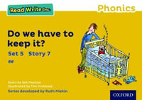 Read Write Inc Phonics : Yellow Set 5 Storybook 7 Do We Have to Keep it? - Gill Munton