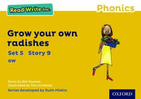 Read Write Inc Phonics : Yellow Set 5 Storybook 9 Grow Your Own Radishes - Gill Munton