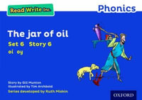 Read Write Inc Phonics : Blue Set 6 Storybook 6 The Jar of Oil - Gill Munton