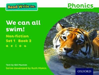 Read Write Inc Phonics : Green Set 1 Non-fiction 2 We Can All Swim! - Gill Munton