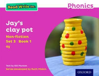 Read Write Inc Phonics : Pink Set 3 Non-fiction 1 Jay's Clay Pot - Gill Munton