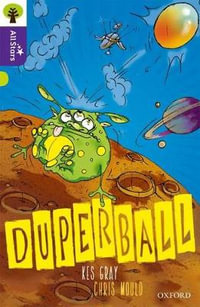 Oxford Reading Tree All Stars: Oxford Level 11 Duperball : Level 11 - Kes Gray