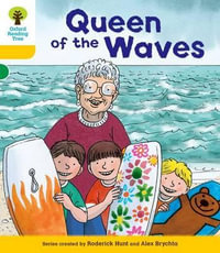 Oxford Reading Tree: Decode and Develop More A Level 5 : Queen Waves - Roderick Hunt