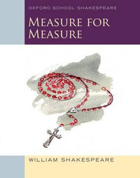 Oxford School Shakespeare : Measure For Measure - Roma Gill