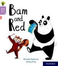 Oxford Reading Tree Story Sparks Oxford Level 1+ Bam and Red : Level 1+ - Michelle Robinson