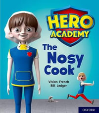 Hero Academy: Oxford Level 6, Orange Book Band : The Nosy Cook - Vivian French