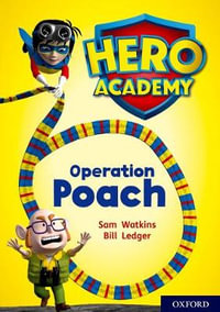 Hero Academy: Oxford Level 11, Lime Book Band : Operation Poach - Sam Watkins