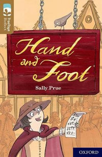 Oxford Reading Tree TreeTops Reflect: Oxford Level 18 : Hand and Foot - Sally Prue